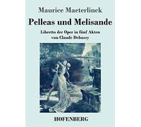 Pelleas Und Melisande