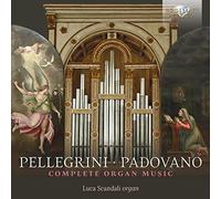 Pellegrini & Padovano – Musique complète pour orgue – CD