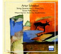 Pellegrini Quart - Artur Schnabel: String Quartet No. 5 Trio Seven Piano Pieces