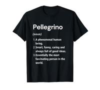 Pellegrino Définition du nom Dictionnaire Amusant T-Shirt Graphique avec Valeur