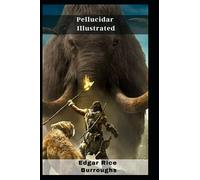 Pellucidar Illustrated