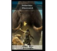 Pellucidar Illustrated