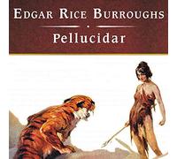 Pellucidar, with eBook (The Pellucidar Series) (Pellucidar Series, 2)