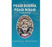 Pelo Bueno, Pelo Malo