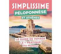 Le Routard – Péloponnèse et Athènes – Guide Simplissime