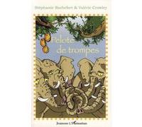 Pelote de trompes Valérie Crowley (Auteur), Stéphanie Rochefort (Auteur)