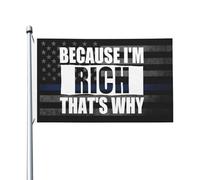 pelouse drapeaux Parce que je suis riche, voilà pourquoi Bannière