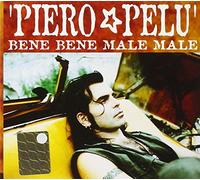 PELU' PIERO - Bene Male [Import]