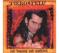 Pelu' Piero - Ne'buoni Ne'cattivi [Import]