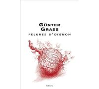 Pelures d'oignon - Gunter Grass - Seuil - broché - Roman