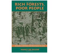 Peluso, N: Rich Forests, Poor People - Resource Control & Re
