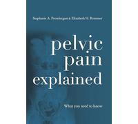 Pelvic Pain Explained: What You Need to Know