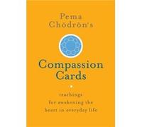 Pema Chodrons Compassion Cards by Pema Chodron Inconnu (Auteur)