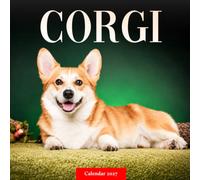 Pembroke Welsh Corgi Calendar 2027: Corgi Portraits and Outdoor Scenes