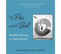 Pen and the Bell by Holly Holly Hughes HughesBrenda Miller Holly Holly Hughes HughesBrenda Miller (Auteur)
