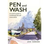 Pen and Wash by John Harrison John Harrison (Auteur)