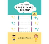 Pen Control and Tracing Book, Pen Control Training for Children, Pen Control for Kids, Line Tracing Workbook, Gift for Kids: Line tracing book, shape tracing workbook, kids workbook gift