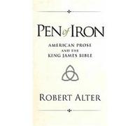 Pen of Iron Robert Alter (Auteur)