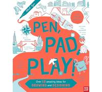 Pen, Pad, Play!: Over 50 Amazing Ideas for Drawing and Designing