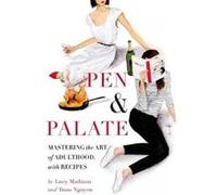 Pen & Palate - [Version Originale] Lucy Madison, Tram Nguyen (Auteur)