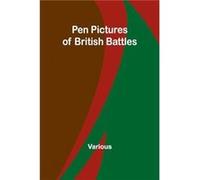 Pen Pictures of British Battles - Various - Alpha Editions - Livre en Anglais VariousVarious (Auteur)