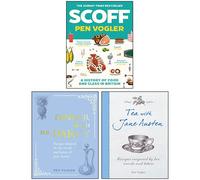 Pen Vogler 3 Books Collection Set (Dinner with Mr Darcy [Hardcover], Tea with Jane Austen [Hardcover], Scoff)
