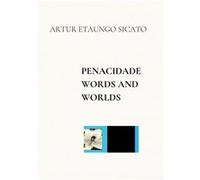 Penacidade Words and Worlds (English) Artur Etaungo Sicato (Auteur)