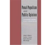 Penal Populism and Public Opinion, Studies in Crime and Public Policy David Indermaur, Julian V. Roberts, Loretta J. Stalans, Mike Hough (Auteur)