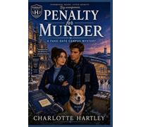 Penalty for Murder: A Fake-Date Campus Mystery
