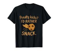 Penalty Kicks? I'd Rather Snack Football Cookie Humour T-Shirt