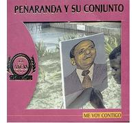 Penaranda Y Su Conjunto - Me Voy Contigo