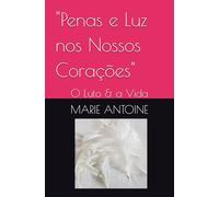 "Penas e Luz nos Nossos Corações": O Luto & a Vida