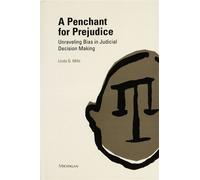Penchant for Prejudice Unraveling Bias in Judicial Decision-Making - Linda Gayle Mills - University of Michigan Press - ebook (ePub) - Livre