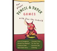 Pencil and Paper Games with Zaz the Kobold: Two player travel sized activities