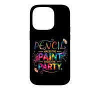 Pencil Makes The Paint Brings The Party Coque pour iPhone 14 Pro