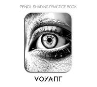 Pencil Shading Practice Book - Voyant: A Graphite Journey into Tactile Textures and Dramatic Light