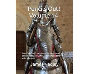 Pencils Out! Volume 14: Jousts with such celebrities as Bertrand Russell, Edward Abbey, and Daniel J. Boorstin