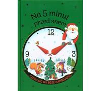 Pendant 5 minutes avant le coucher En attendant Noël - (Angebot zu Weihnachten, Weihnachten auf Polnisch)