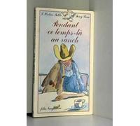 Pendant ce temps-là au ranch