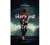 Pendant que nous sommes ici Adriana Kopeæ (Buch auf Polnisch)