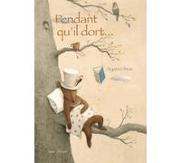 Pendant Qu'il Dort