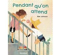 Pendant qu'on attend