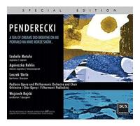 Penderecki : a Sea of Dreams Did Breathe on Me. Matula, Rehlis, Skrla, Rajski