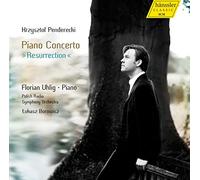 Penderecki : Concerto pour Piano Résurrection. Uhlig