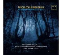Penderecki In Memoriam: Polish Works For Chamber Orchestra