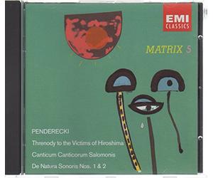 Penderecki, K. - Penderecki : Thrène pour les victimes d'Hiroshima - Canticum Canticorum Salomonis - De Natura Sonoris 1 et 2 (Matrix 5)