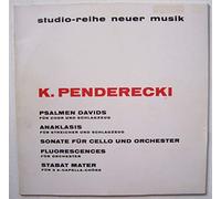 PENDERECKI Krzysztof (Polonia) - Krzysztof Penderecki: Fluorescences/Anaklasis/Cello Sonata/Stabat Mater/ Psalms - Wergo - LP - GER