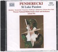 Penderecki – Passion selon Saint Luc – NAXOS