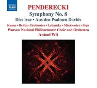 Penderecki : Symphonie n° 8 - Dies irae - Aus den Psalmen Davids