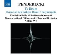 Penderecki: Te Deum; Hymne an der heiligen Daniel; Polymorphia (2007-09-25)